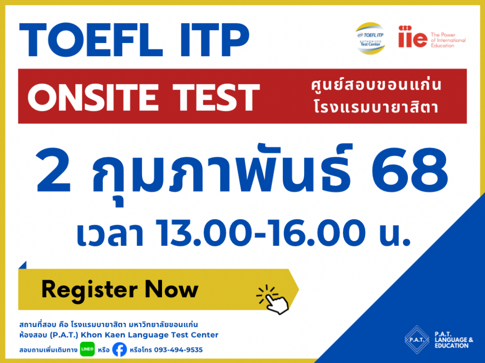 TOEFL ITP 2 February 68 Time: 13.00-16.00